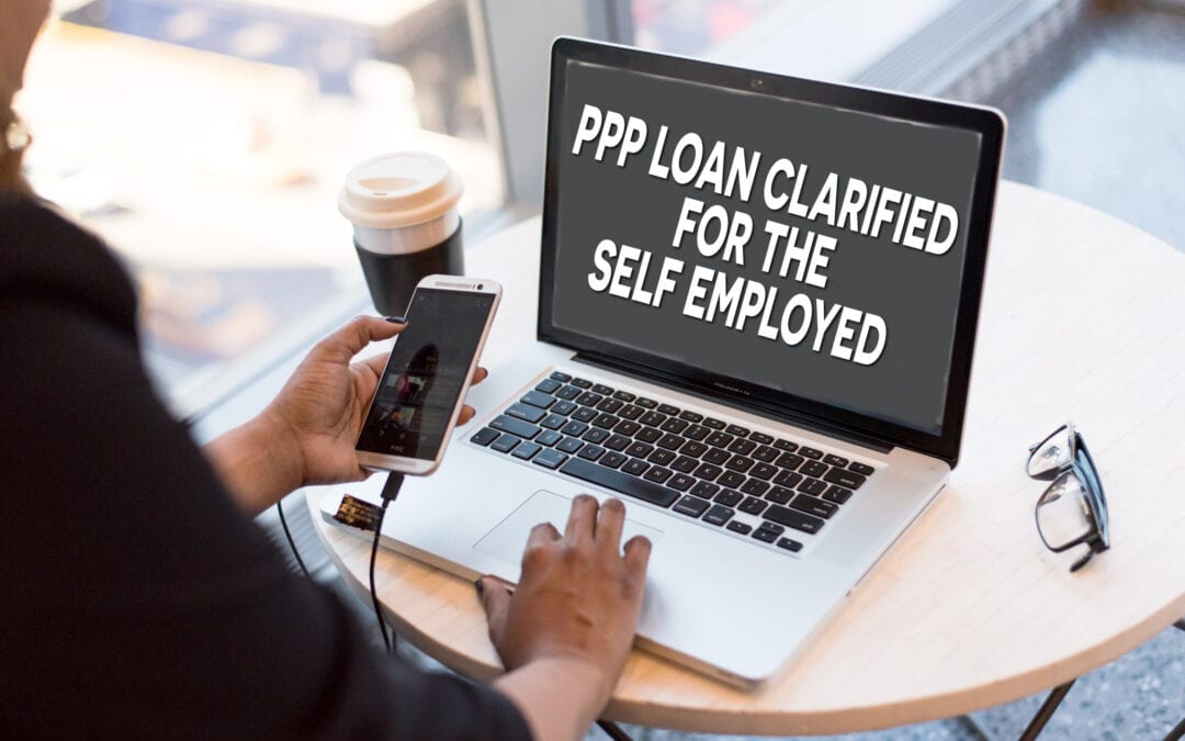 PPP Loan Forgiveness Clarified for the Self-Employed